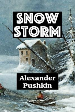 Knjiga Snow Storm by Alexander Pushkin Super Large Print