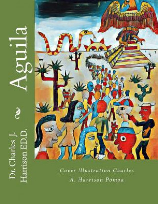 Libro Aguila Dr Charles J Harrison
