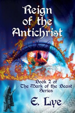 Buch Reign of the Antichrist E Lye