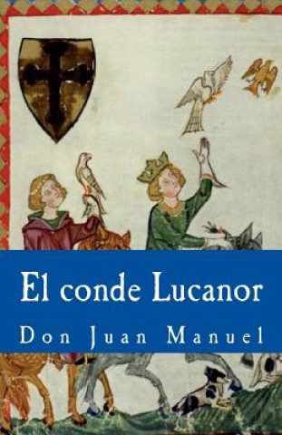 Kniha El conde Lucanor Don Juan Manuel
