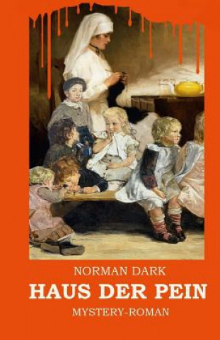 Buch Haus der Pein Norman Dark