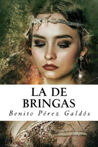 Kniha La de Bringas Benito Perez Galdos