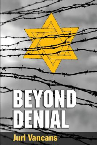 Kniha Beyond Denial Juri Vancans