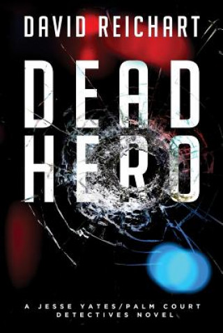 Knjiga Dead Hero David Reichart
