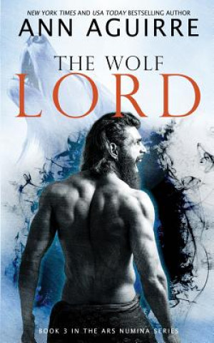 Knjiga The Wolf Lord Ann Aguirre