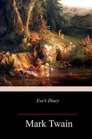 Knjiga Eve's Diary Mark Twain