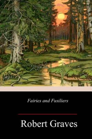 Książka Fairies and Fusiliers Robert Graves