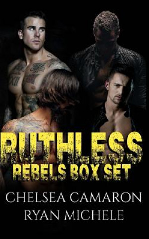 Knjiga Ruthless Rebels MC Ryan Michele