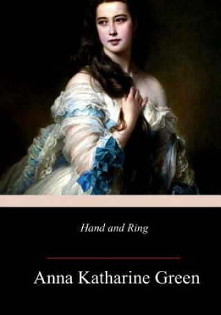 Книга Hand and Ring Anna Katharine Green