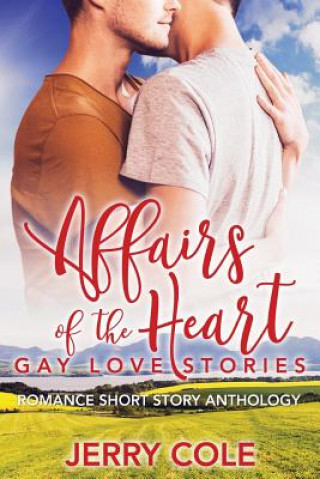 Knjiga Affairs of the Heart Jerry Cole