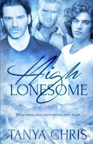 Kniha High Lonesome Tanya Chris