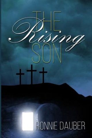 Book The Rising Son Ronnie Dauber