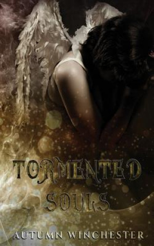 Book Tormented Souls Autumn Winchester