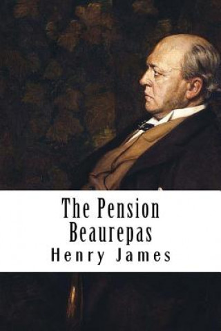 Книга The Pension Beaurepas Henry James