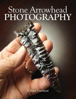 Buch Stone Arrowhead PHOTOGRAPHY F Scott Crawford