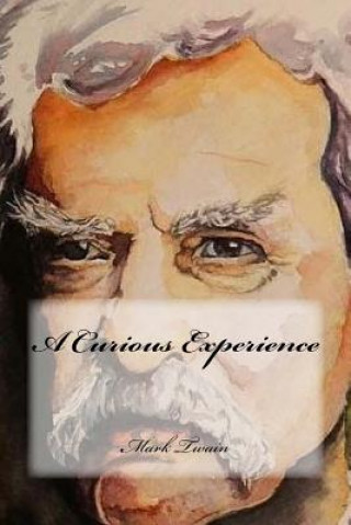 Kniha A Curious Experience Mark Twain