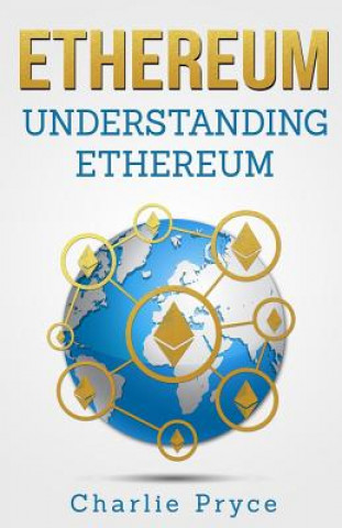 Boek Ethereum: Understanding Ethereum: Ethereum for Beginners Charlie Pryce