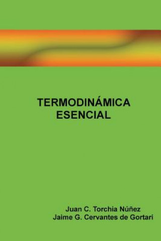 Könyv Termodinámica Esencial J C Torchia