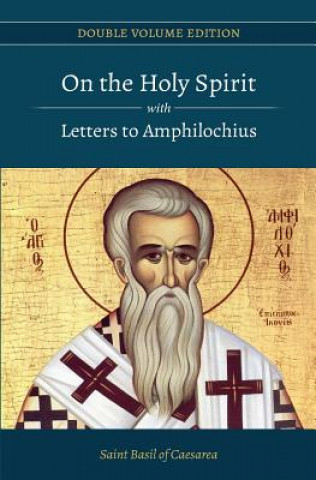 Carte On the Holy Spirit with Letters to Amphilochius St Basil of Caesarea