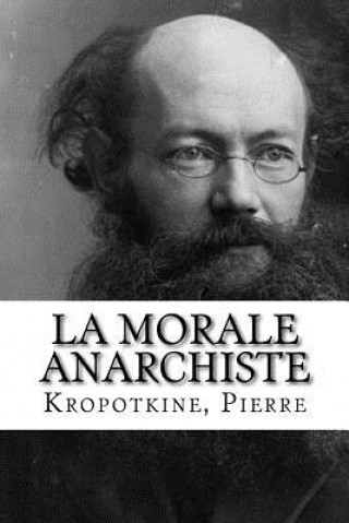 Libro La Morale anarchiste Kropotkine Pierre