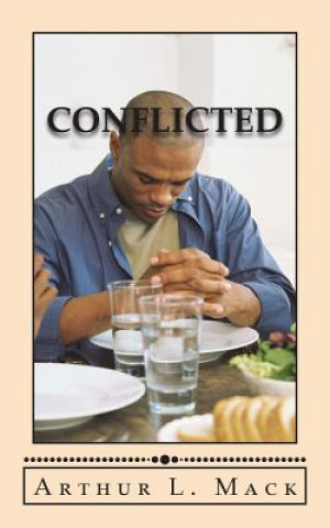 Buch Conflicted Arthur L Mack