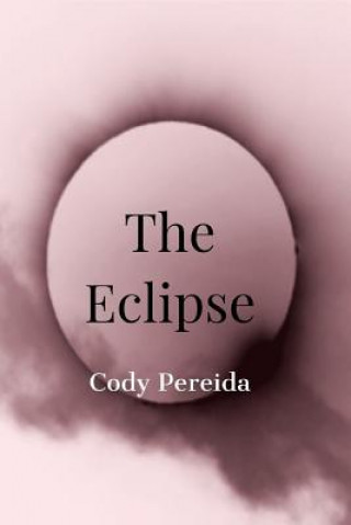 Knjiga The Eclipse Mr Cody Lee Pereida-Hayes