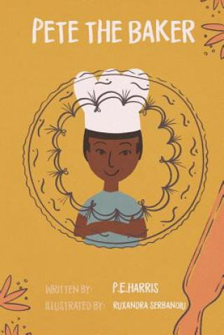Buch Pete The Baker P E Harris