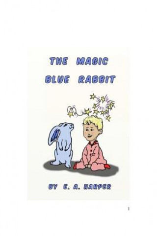 Buch The Magic Blue Rabbit E A Harper