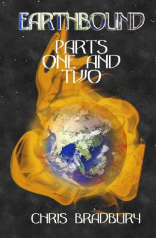 Książka Earthbound: Parts One and Two Chris Bradbury