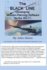 Carte The Black Line: Developing Mission-Planning Software for the SR-71 John Altson