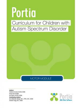 Book Portia Curriculum - Motor: Curriculum for Children with Autism Spectrum Disorder Kim Moore