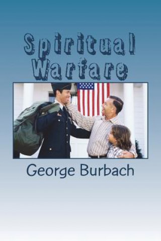 Kniha Spiritual Warfare George Burbach