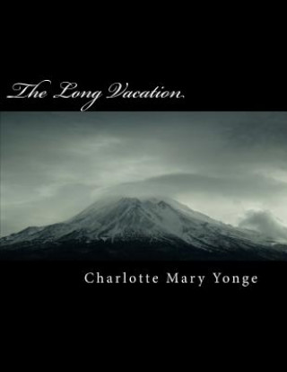 Knjiga The Long Vacation Charlotte Mary Yonge