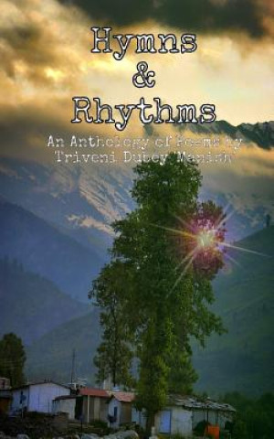 Knjiga Hymns & Rhythms Dr Triveni Dubey
