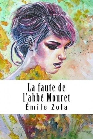 Libro La faute de l'abbé Mouret Émile Zola