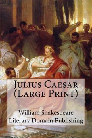 Kniha Julius Caesar (Large Print) William Shakespeare