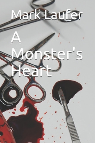 Boek Monster's Heart Mark Laufer