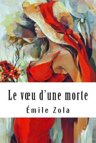 Carte Le voeu d'une morte Émile Zola