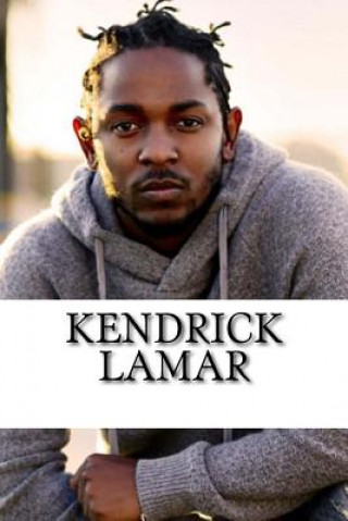 Kniha Kendrick Lamar: A Biography David Young