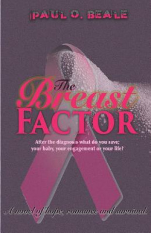 Knjiga The Breast Factor Paul O Beale