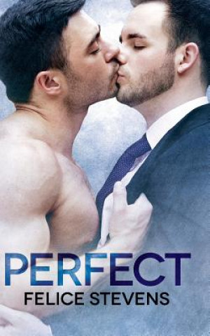 Knjiga Perfect Felice Stevens
