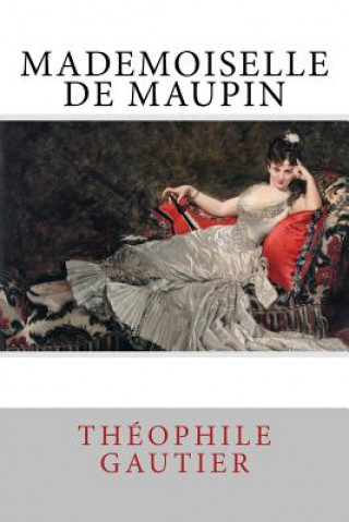 Libro Mademoiselle de Maupin Theophile Gautier