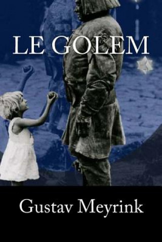 Kniha Le Golem Gustav Meyrink