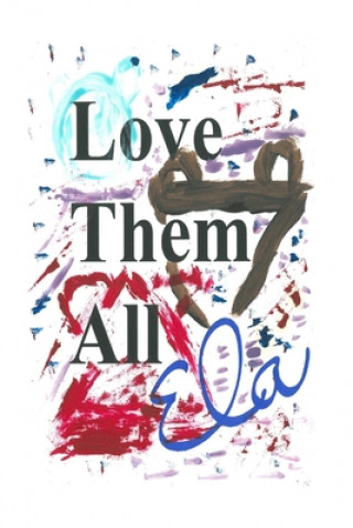 Knjiga Love Them All Ela