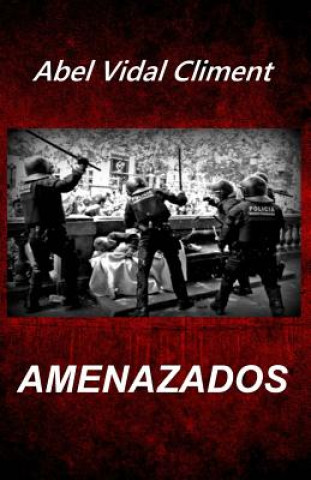 Книга Amenazados Abel Vidal Climent