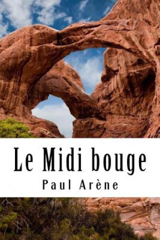 Buch Le Midi bouge Paul Arene