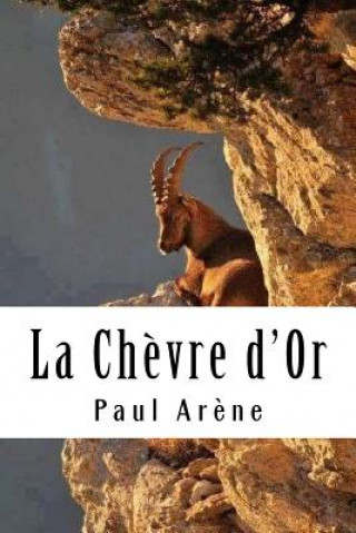 Kniha La Ch?vre d'Or Paul Arene