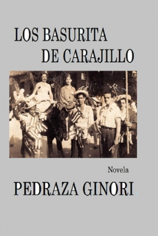 Kniha Los Basurita de Carajillo Eugenio Antonio Pedraza Ginori