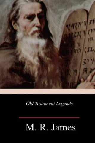 Book Old Testament Legends M R James