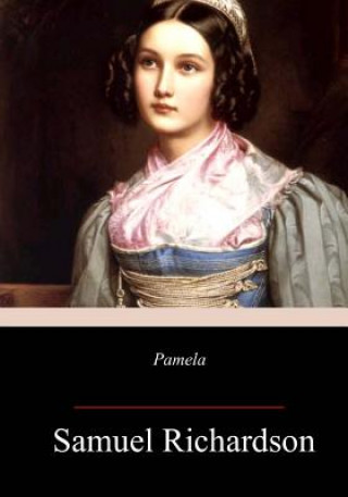 Könyv Pamela Samuel Richardson